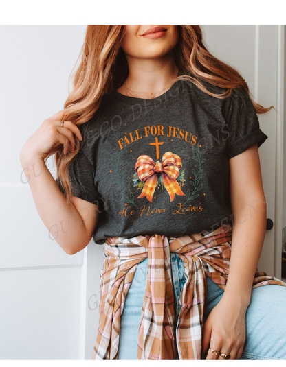 Fall For Jesus He Never Leaves (Bella Canva)