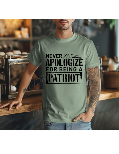 Never Apologize For Being A Patriot